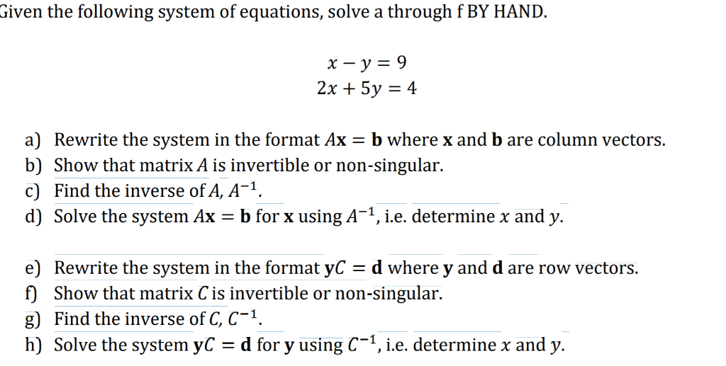 Solved Given the following system of equations, solve a | Chegg.com