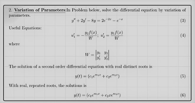 Solved 2. Variation of Parameters:In Problem below, solve | Chegg.com