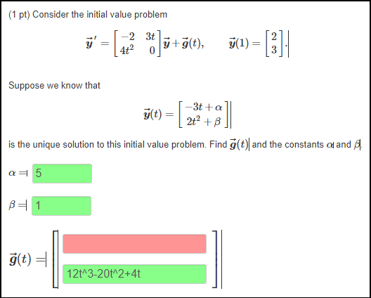 Solved (1 Pt) Consider The Initial Value Problem -2 3t 4t2 | Chegg.com