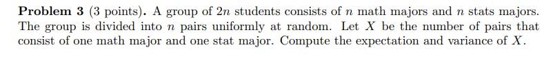Solved Problem 3 ( 3 points). A group of 2n students | Chegg.com