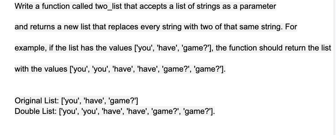Solved Write a function called two_list that accepts a list | Chegg.com