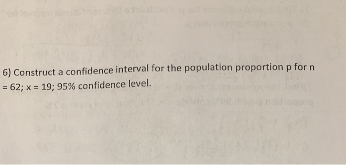 Solved 6) Construct a confidence interval for the population | Chegg.com