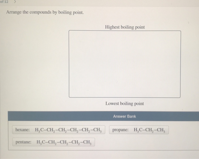 arrange these compounds by their expected boiling point arrange these compounds by their expected boiling point