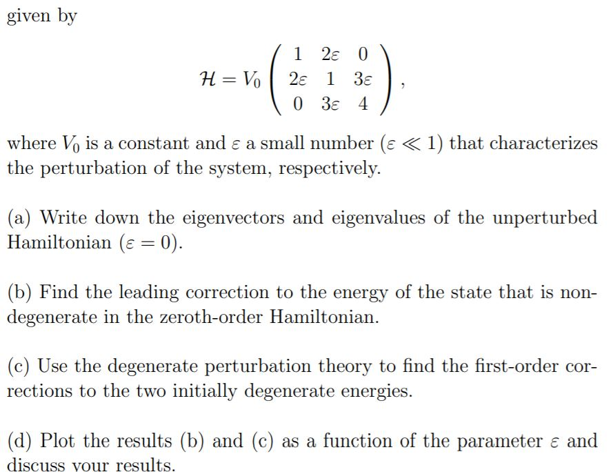 Solved 3. Consider A Quantum System With Three States And A | Chegg.com