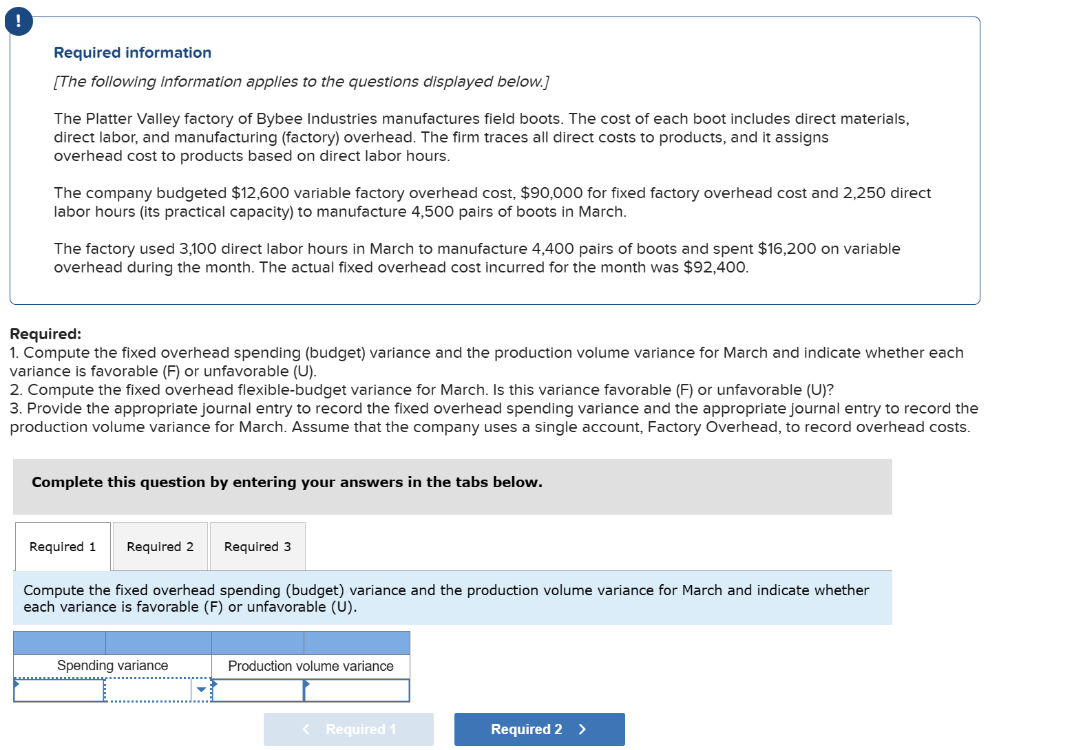 [Solved]: Required information [The following information
