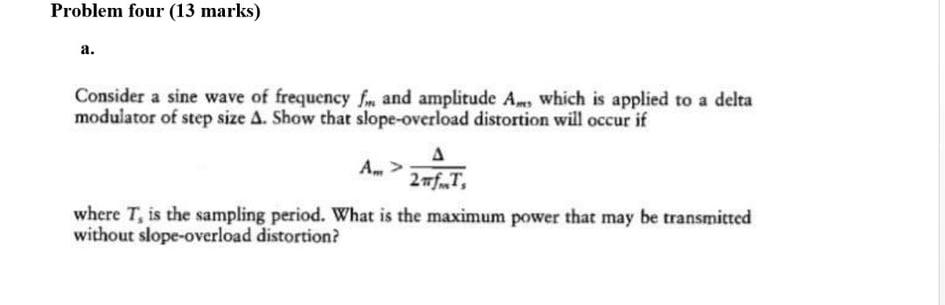 Solved Problem four (13 marks) a. Consider a sine wave of | Chegg.com