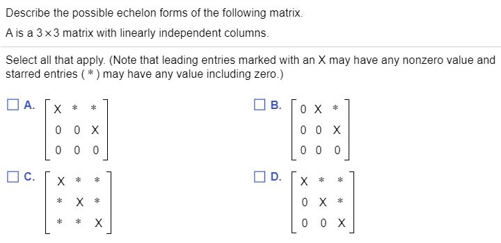 Solved Describe the possible echelon forms of the following | Chegg.com