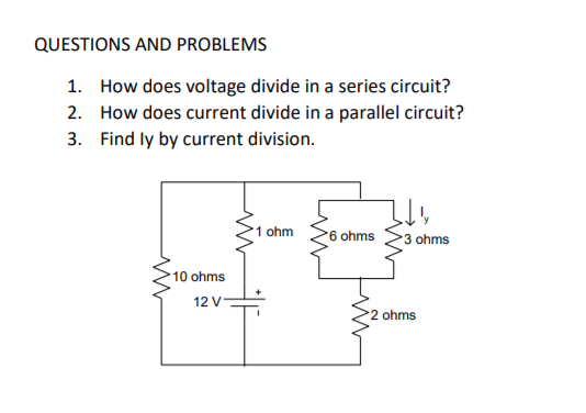 Solved QUESTIONS AND PROBLEMS 1. How Does Voltage Divide In | Chegg.com