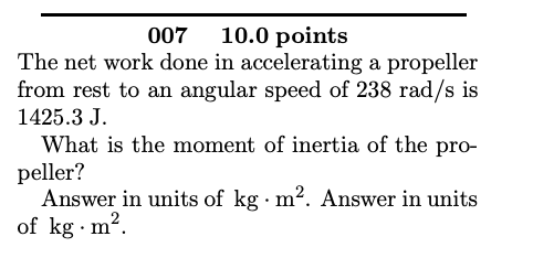Solved 00710.0 points The net work done in accelerating a | Chegg.com