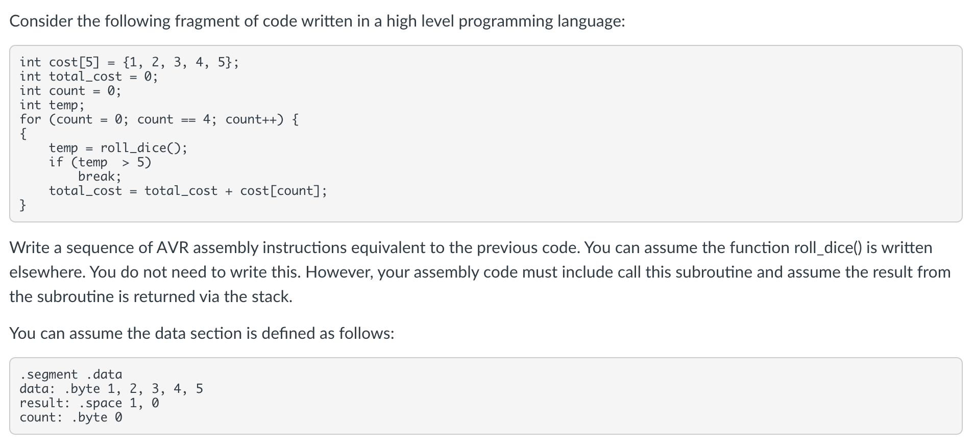 Solved Consider the following fragment of code written in a | Chegg.com