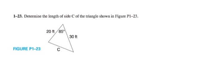 Solved 1-23. Determine the length of side C of the triangle | Chegg.com