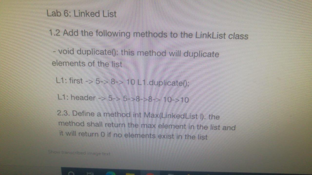 Solved Lab 6: Linked List 1.2 Add the following methods to | Chegg.com