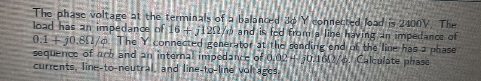 Solved The phase voltage at the terminals of a balanced 30 Y | Chegg.com
