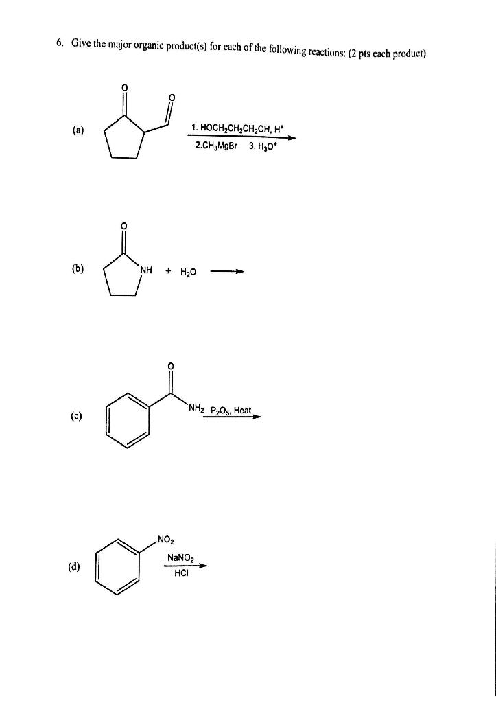 Solved Give The Major Organic Products For Each Of The 1859