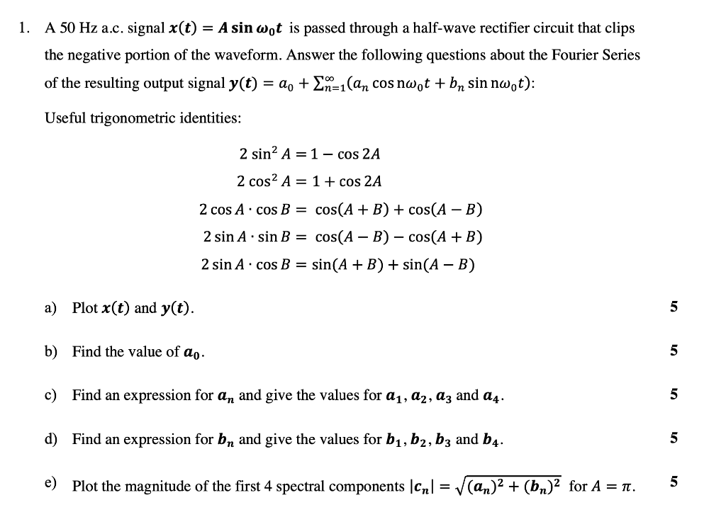 solved-1-a-50-hz-a-c-signal-x-t-a-sin-wot-is-passed-chegg