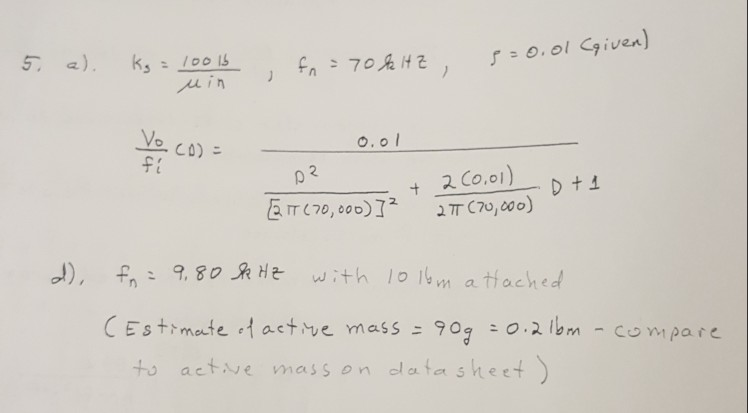 3. a. Assume that a piezoelectric force transducer | Chegg.com