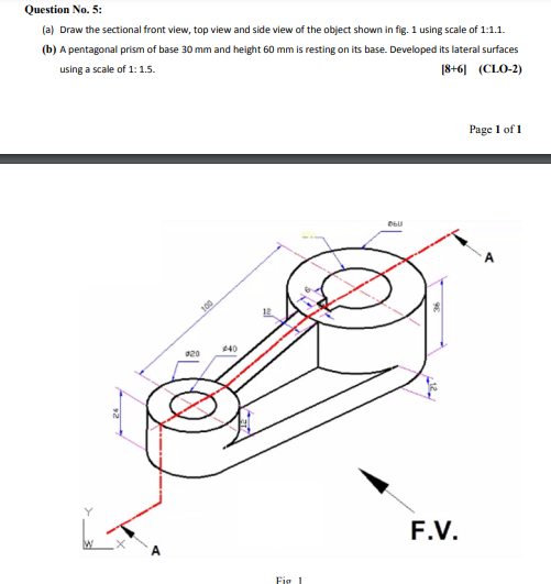 Solved Question No. 5: (a) Draw the sectional front view, | Chegg.com