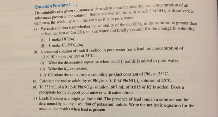 Solved The solubility of a given substance is dependent upon | Chegg.com