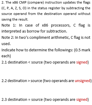 Solved 2. The x86 CMP (compare) instruction updates the | Chegg.com