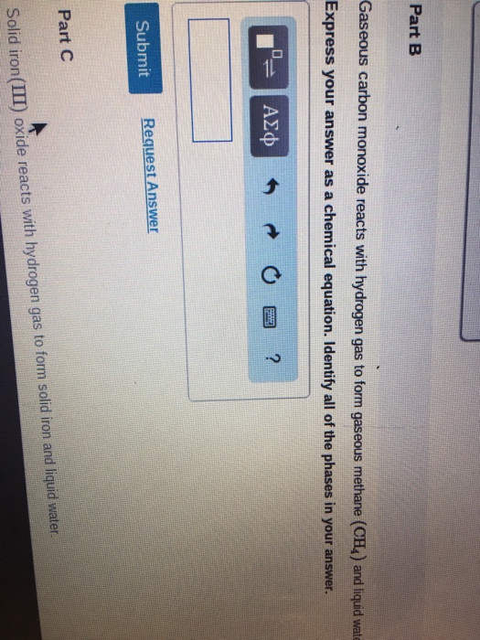 Solved Part B Gaseous carbon monoxide reacts with hydrogen