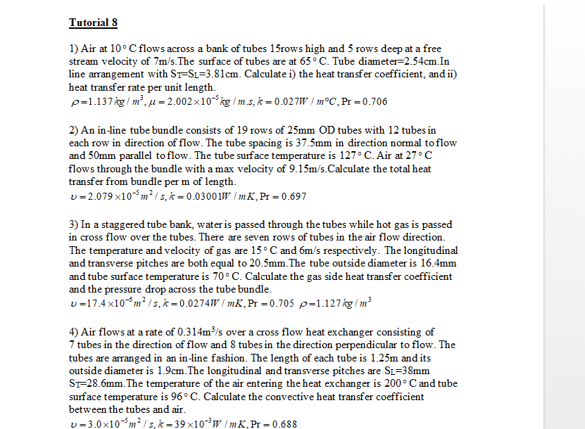 Solved Tutorial 8 1) Air at 10°C flows across a bank of | Chegg.com