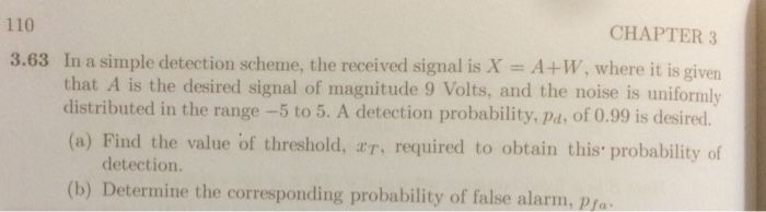 Solved 110 CHAPTER 3 3.63 In a simple detection scheme, the | Chegg.com
