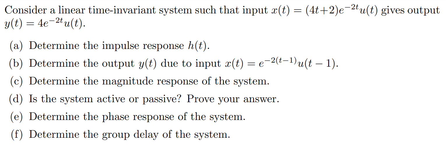 Solved Consider A Linear Time-invariant System Such That | Chegg.com