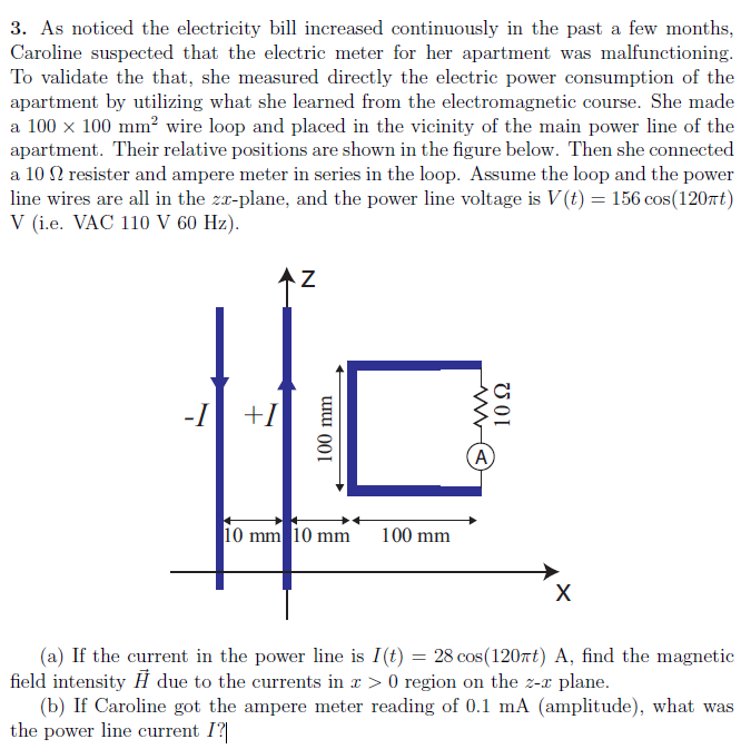 Solved 3. As noticed the electricity bill increased | Chegg.com