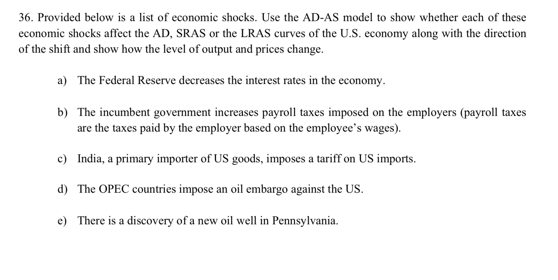 Solved 36. Provided Below Is A List Of Economic Shocks. Use | Chegg.com