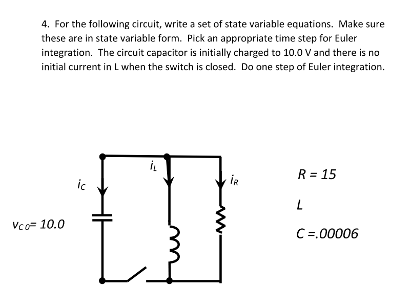 Solved 4. For the following circuit, write a set of state | Chegg.com