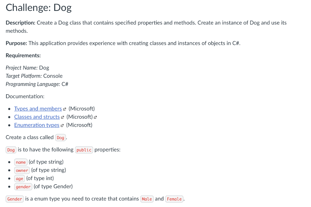 Solved Challenge: Dog Description: Create a Dog class that | Chegg.com