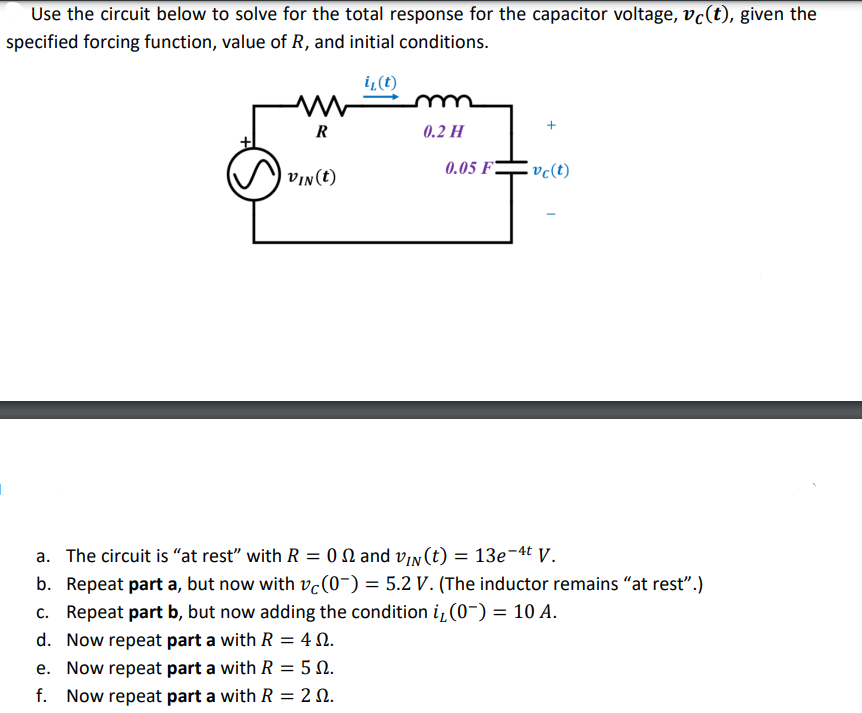 Solved Use the circuit below to solve for the total response | Chegg.com