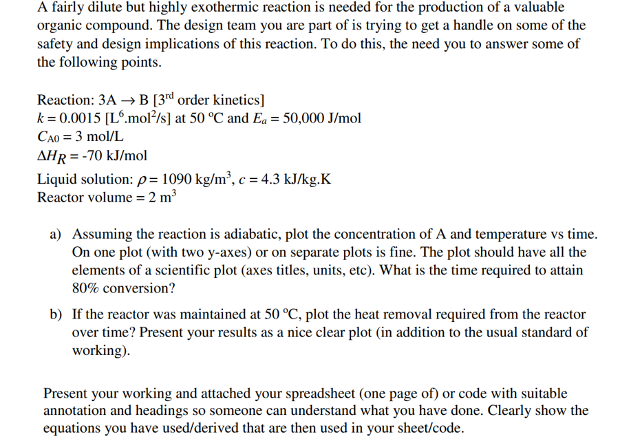 Solved A fairly dilute but highly exothermic reaction is | Chegg.com