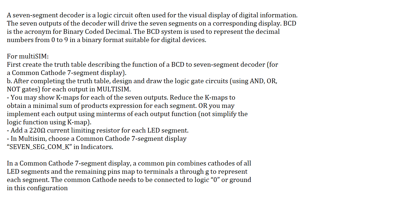 Solved A seven-segment decoder is a logic circuit often used | Chegg.com