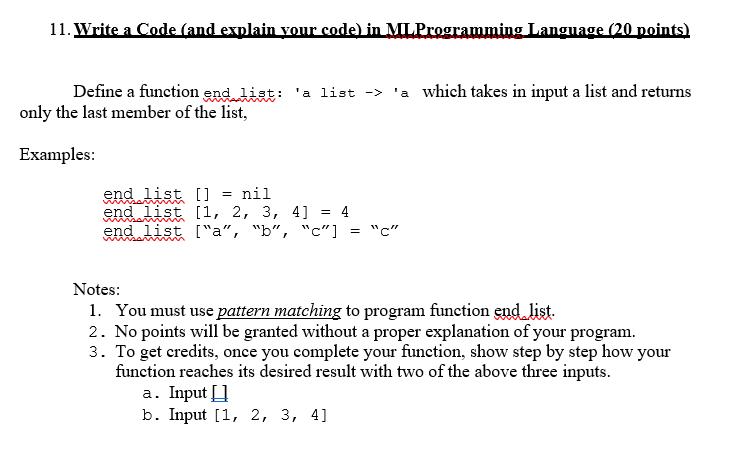 Solved 11. Write a Code (and explain your code) in ML | Chegg.com