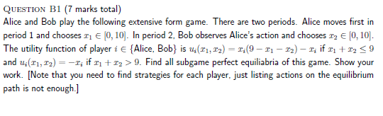 Solved QUESTION B1 (7 Marks Total) Alice And Bob Play The | Chegg.com