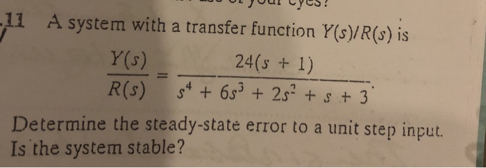 Solved A system with a transfer function Y(s)/R(s) is Y(s) | Chegg.com