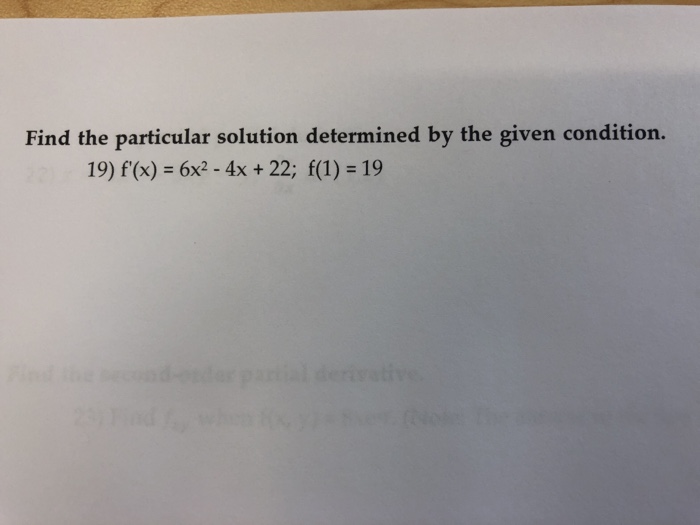 Solved Find the particular solution determined by the given | Chegg.com