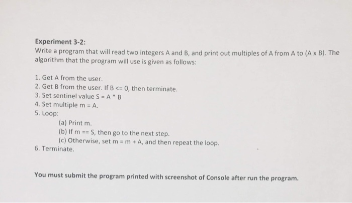Solved Experiment 3-2: Write a program that will read two | Chegg.com