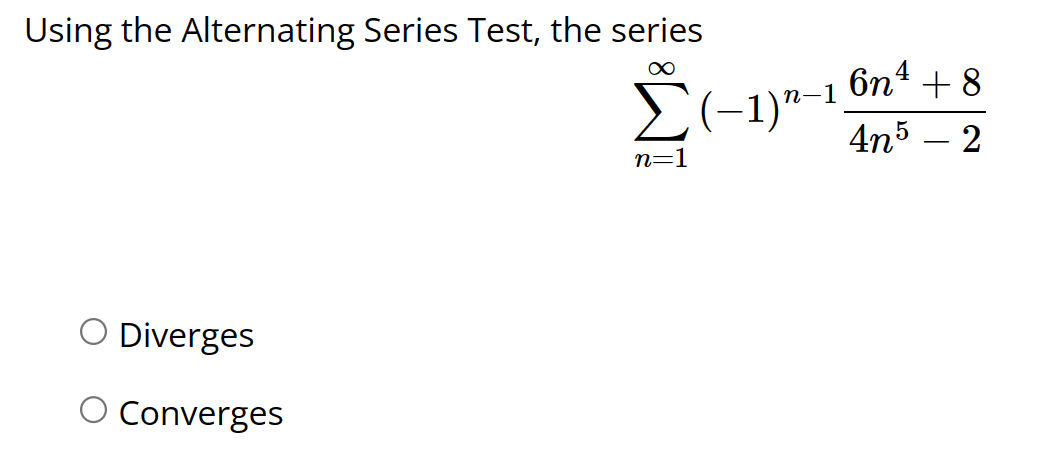 Solved Using the Alternating Series Test, the series | Chegg.com