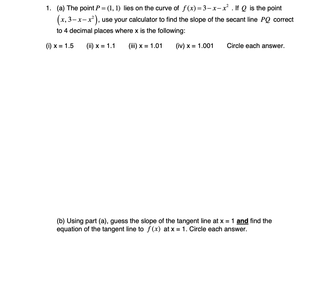 Solved 1 A The Point P 1 1 Lies On The Curve Of