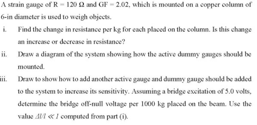 Solved A strain gauge of R = 120 2 and GF = 2.02, which is | Chegg.com