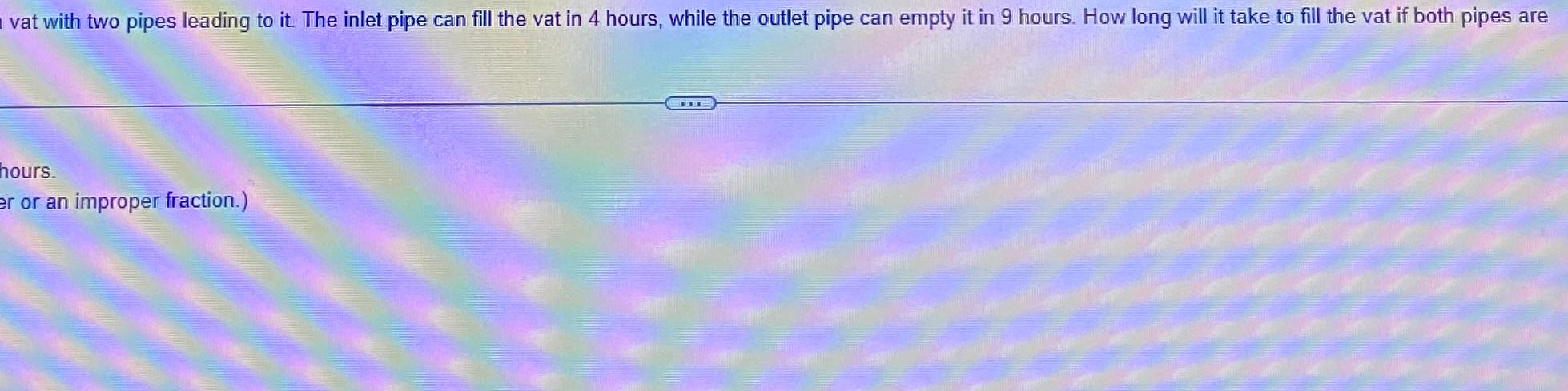vat with two pipes leading to it. The inlet pipe can | Chegg.com