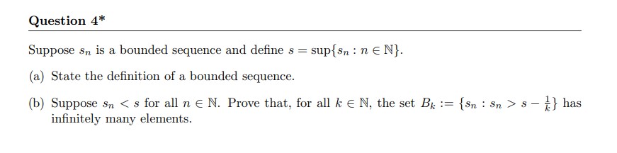Solved Suppose sn is a bounded sequence and define | Chegg.com