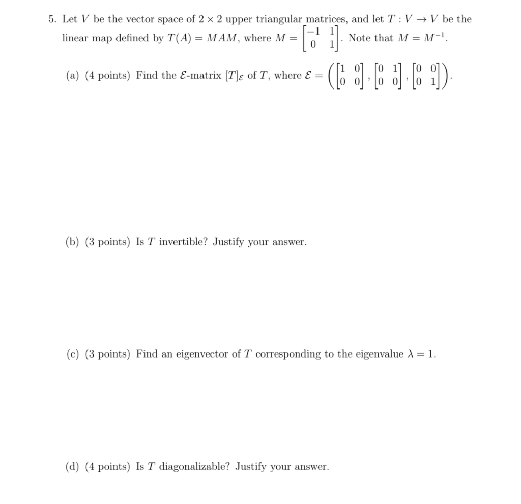 Solved 5. Let V be the vector space of 2 x 2 upper | Chegg.com