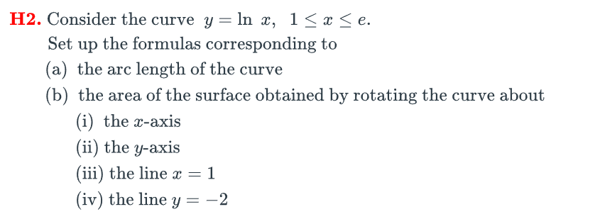 1. Consider the curve y=lnx,1≤x≤e. Set up the | Chegg.com