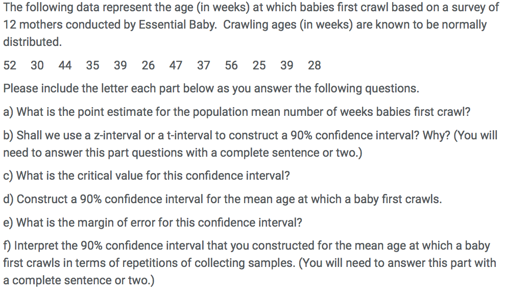 Solved The following data represent the age (in weeks) at | Chegg.com