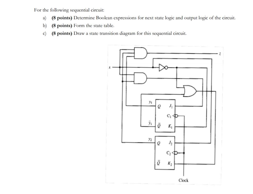 Solved For the following sequential circuit: a) b) c) (8 | Chegg.com