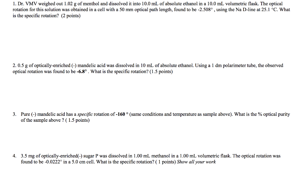 Solved 1. Dr. VMV weighed out 1.02 g of menthol and | Chegg.com
