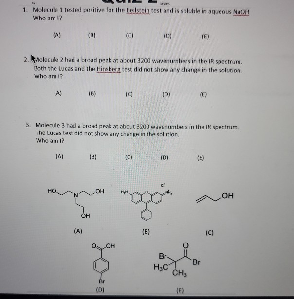 Solved 1. Molecule 1 tested positive for the Beilstein test